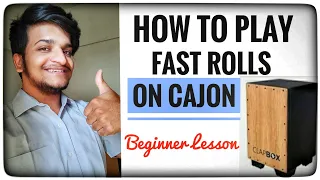 How to play Fast Rolls on CAJON | beginners Lesson  | In HINDI 🌟