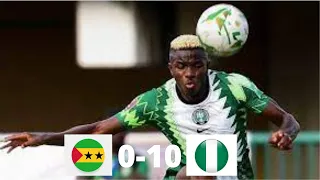 NIGERIA VS SAO TOME & PRINCIPE 10-0 GOALS & HIGHLIGHTS - AFCON QUALIFIERS