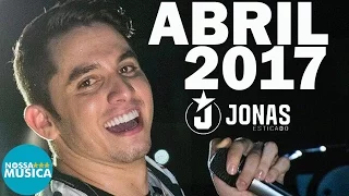 JONAS ESTICADO - ABRIL 2017 - MUSICAS NOVAS - REPERTORIO NOVO