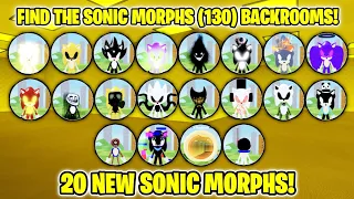 (BACKROOMS!) How to get ALL 20 NEW SONIC MORPHS in Find The Sonic Morphs [130] - ROBLOX