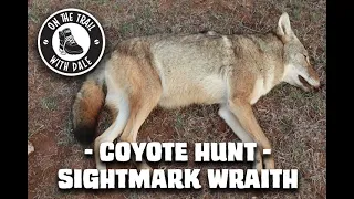 Sightmark Wraith Nightvision Scope - Coyote Hunting