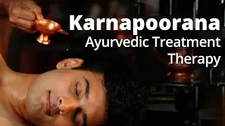 Effective Ayurvedic treatment for Vertigo | Karnapoorana - Ayurvedic therapy