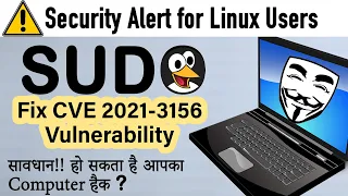 How to fix latest sudo security flaw in Linux [Hindi]