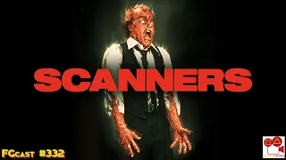 Scanners - Sua Mente Pode Destruir (Scanners, 1981) - FGcast #332