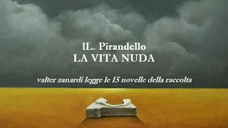 ACQUA AMARA  novella di L. Pirandello da "La vita nuda"