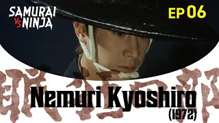 Nemuri Kyoshiro (1972) Full Episode 6 | SAMURAI VS NINJA | English Sub