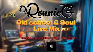 DJRonnieG Old School & Soul Live Mix Pt.1