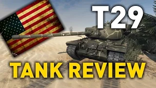 World of Tanks || T29 - Tank Review