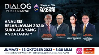 [LANGSUNG] Dialog Poket Rakyat : Analisis Belanjawan 2024 - Suka Apa Yang Anda Dapat? | 13 Okt 2023