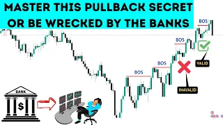 Master This Pullback Secret Or Be Wrecked By The Banks | Smart Money Concepts