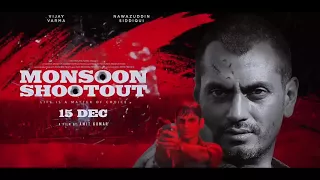 Monsoon Shootout   Official Trailer Teaser   Nawazuddin Siddiqui Bollywood Movie HD