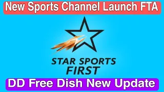 DD Free Dish New Update Today | Star Sports First Channel Launch FTA | @TechnicalDTH1