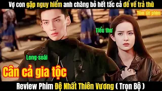 Review Phim Đệ Nhất Thiên Vương | Bản Full 1-20 | Trọn Bộ