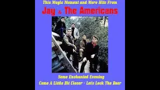 This Magic Moment Jay &The Americans Different Version Stereo 3