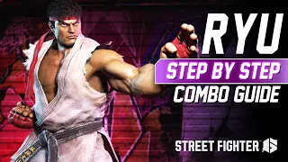 SF6: RYU Combo Guide - Step By Step + Tips & Tricks