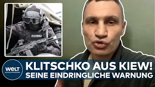 VITALI KLITSCHKO: Kampf um Kiew! "Es gibt russische Sabotageeinheiten in der Stadt!"