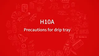 H10A（Precautions for drip tray）13