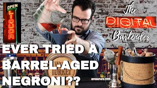 The Negroni | How To Barrel-Age Cocktails | The Digital Bartender