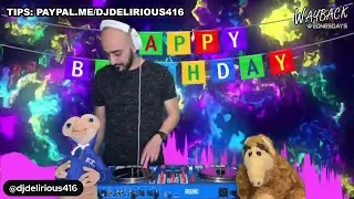 (March 15, 2023) DJ Delirious Birthday Show! Wayback Wednesday LIVE 90s Euro Dance Party