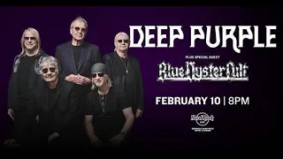 Deep Purple & Blue Öyster Cult at The Hollywood Hardrock 2-10-22 (Review)