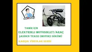 Elektrikli Bisiklet/Motosiklet Tekeri Nasıl Sökülür?