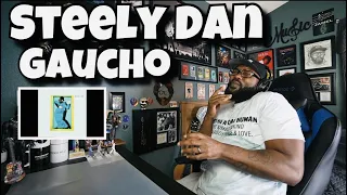 Steely Dan - Gaucho | REACTION