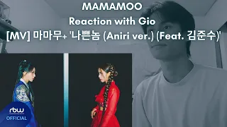 MAMAMOO Reaction with Gio [MV] 마마무+ '나쁜놈 (Aniri ver.) (Feat. 김준수)'