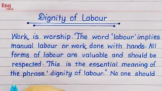 Essay on Dignity of Labour | Essay writing | English essay | writing |handwriting | Eng Teach