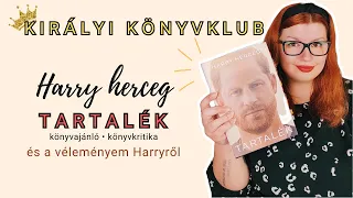 Harry herceg: Tartalék • és a véleményem Harryről és Meghan Markle-ről | Királyi könyvklub 👑📚