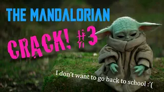 The Mandalorian Crack #3 || Chapters 10-13