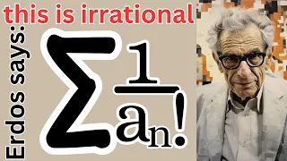 Erdos' irrational numbers