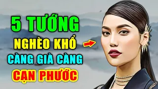 5 NÉT TƯỚNG Của Người Được Đồng Nào XÀO ĐỐNG ẤY Cả Đời Làm Mãi Mà KHÔNG GIÀU