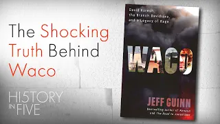 WACO and the Shocking Truth about What Really Happened