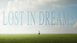 LOST IN DREAMS (a student short film)