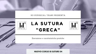 LA SUTURA GRECA - Nuovo corso di suture 04