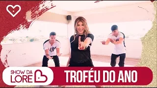 Troféu do ano -  MC Nando DK & Jerry Smith feat DJ Cassula  - Lore Improta | Coreografia