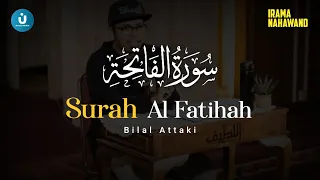 Surah Al Fatihah Irama Nahawand & Jiharkah - Bilal Attaki