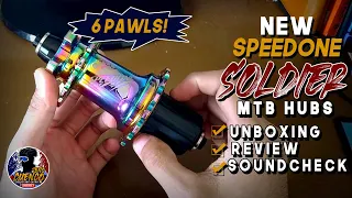 BUDGET MTB HUBS NA 6 PAWLS | SPEEDONE SOLDIER UNBOXING AND SOUND CHECK