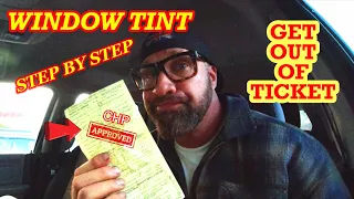 WINDOW TINT TICKET.  HOW TO GET OUT OF IT LEGALLY.