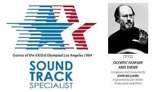 John Williams | Olympic Fanfare & Theme | Official Music of the 1984 Games