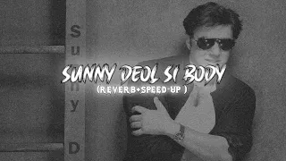 [Reverb+Speed-up] Sunny Deol Si Body - Raju Punjabi