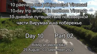 10 päevane reis 10-day trip in northern Virumaa. 10-дней путешествие по северной Вирумаа. Day10 #02