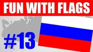 Fun With Flags #13 - Russian Flag