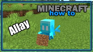 Everything You Need to Know About the Allay! (1.19+) | Easy Minecraft Tutorial