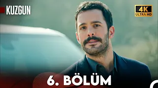 Aşk ve İntikam - 6. Bölüm (4K Ultra HD) | Kuzgun