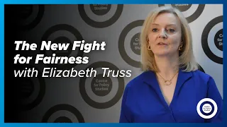 Speech by the Rt Hon Elizabeth Truss MP: The New Fight for Fairness
