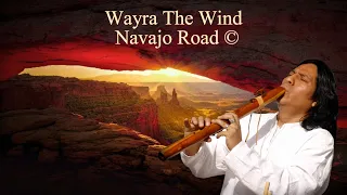 Navajo Road - Wayra "The Wind", Native American Flute