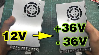 Modify 12V power supply to +36V 0 -36V