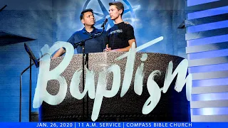 Baptisms at Compass Bible Church | January 26, 2020 | 11am Service