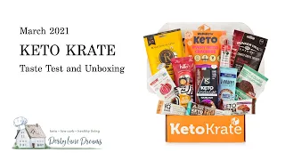 KETO KRATE Unboxing MARCH 2021 | Keto snacks delivered #ketokrate #ketodiet #ketogenic #lowcarb